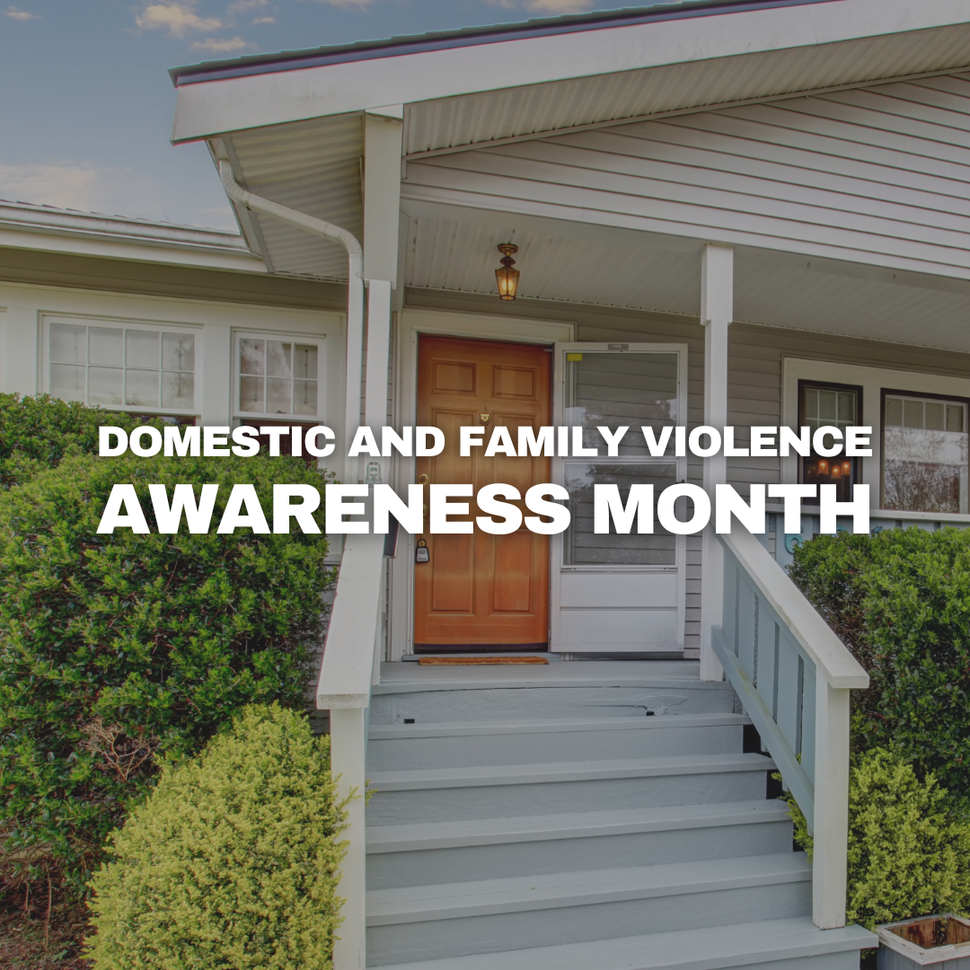 May is Domestic and Family Violence Awareness Month